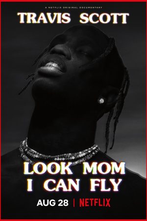 Travis Scott: Mẹ nhìn xem, con bay được này